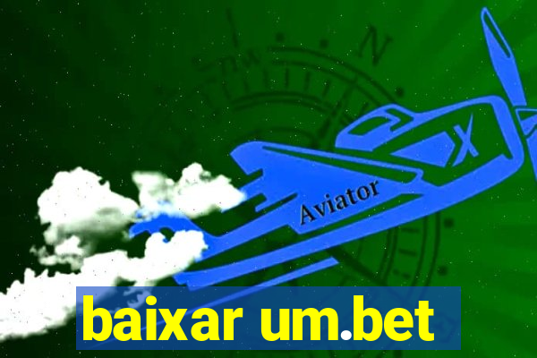 baixar um.bet