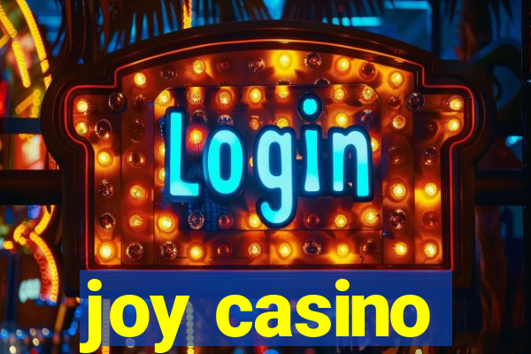 joy casino