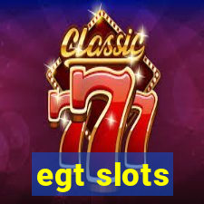 egt slots