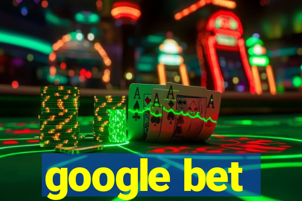 google bet