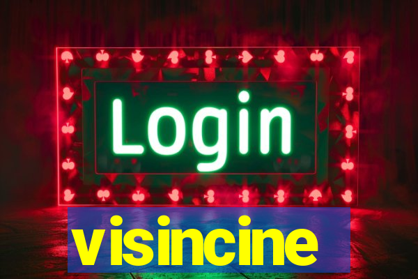 visincine