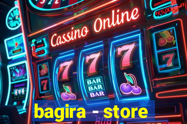 bagira - store