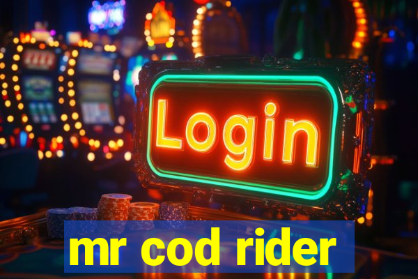 mr cod rider