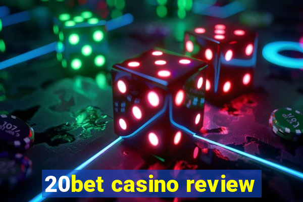 20bet casino review