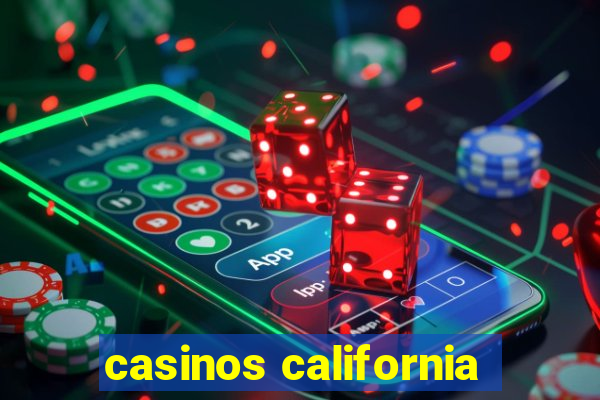 casinos california