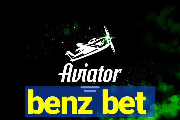 benz bet