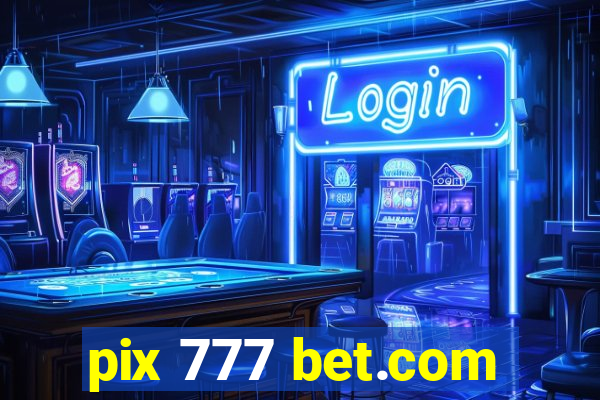 pix 777 bet.com