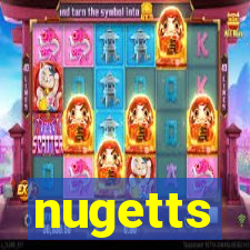 nugetts