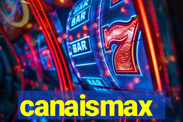 canaismax