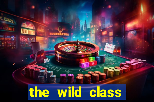 the wild class slot online