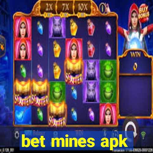 bet mines apk