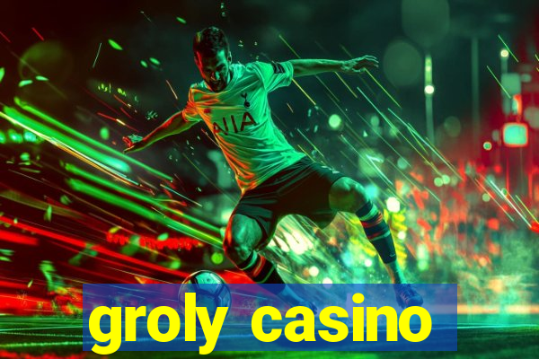 groly casino