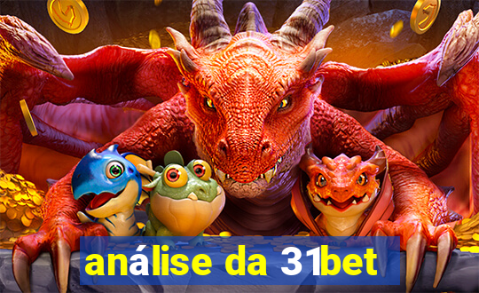 análise da 31bet