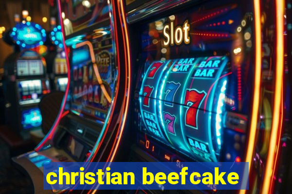 christian beefcake