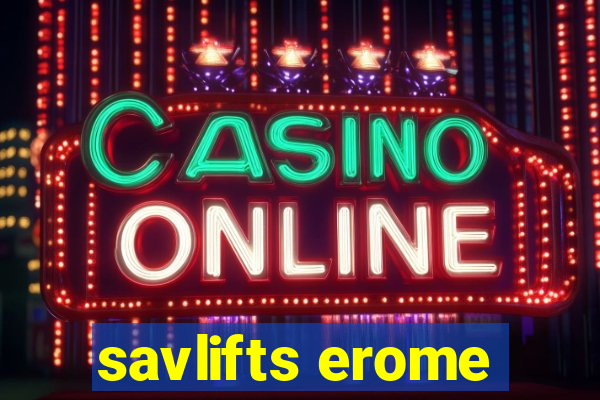 savlifts erome