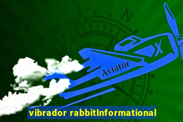 vibrador rabbitInformational