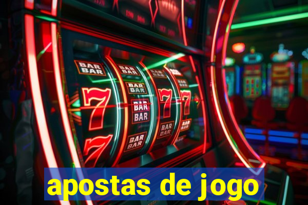 apostas de jogo