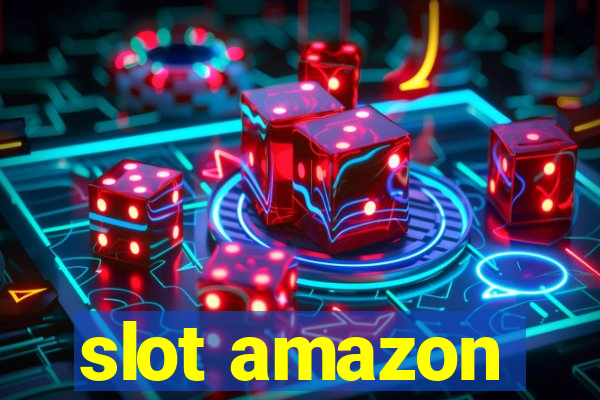 slot amazon