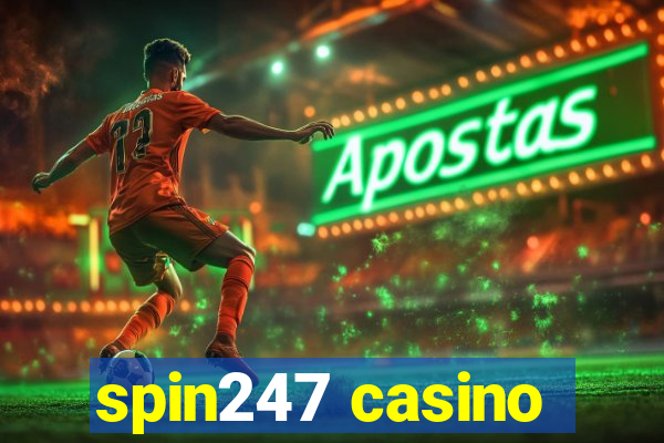 spin247 casino