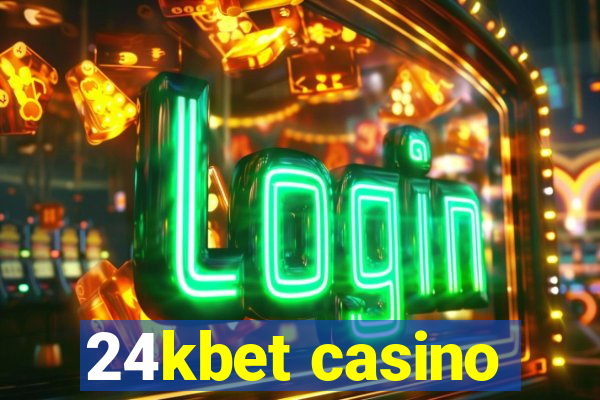 24kbet casino