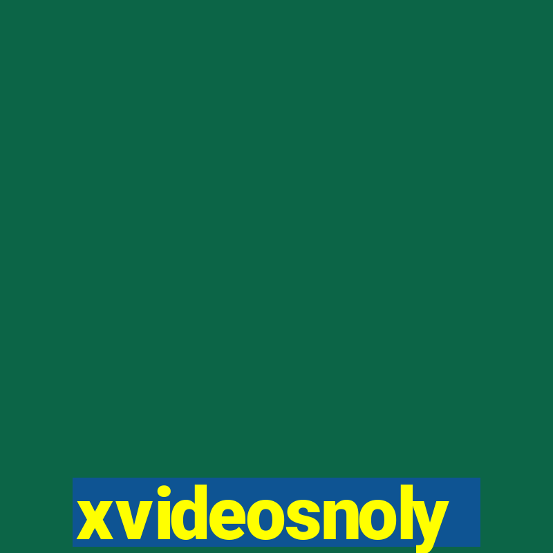 xvideosnoly