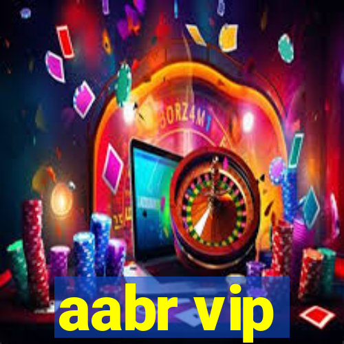 aabr vip