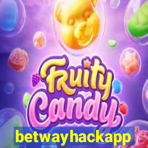 betwayhackapp