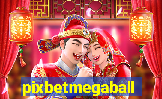 pixbetmegaball