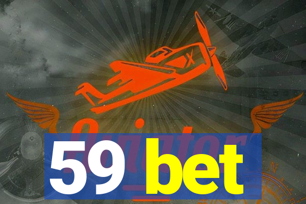 59 bet