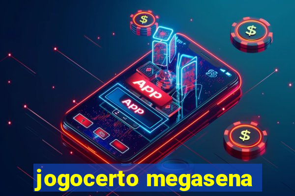 jogocerto megasena