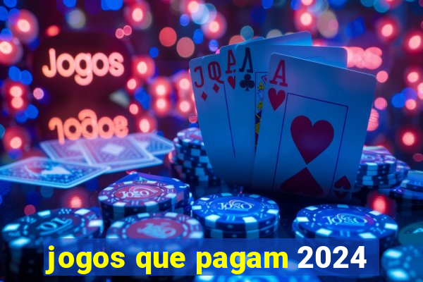 jogos que pagam 2024