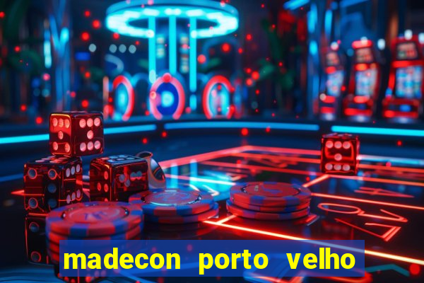 madecon porto velho trabalhe conosco