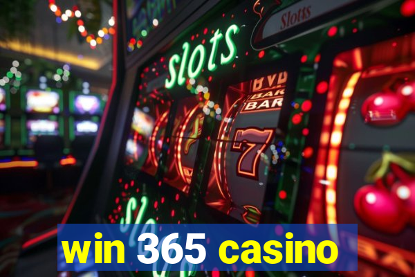 win 365 casino