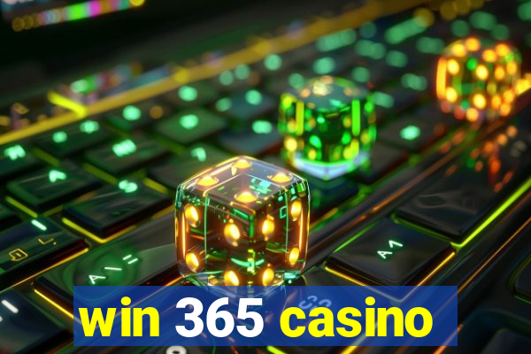 win 365 casino