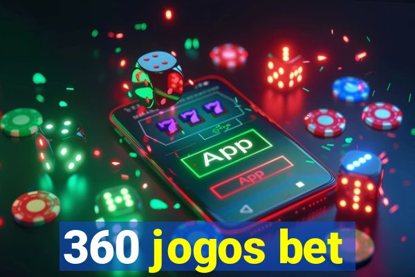 360 jogos bet