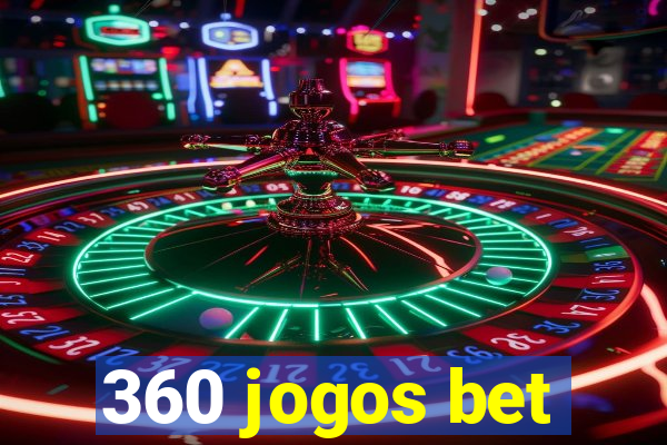 360 jogos bet