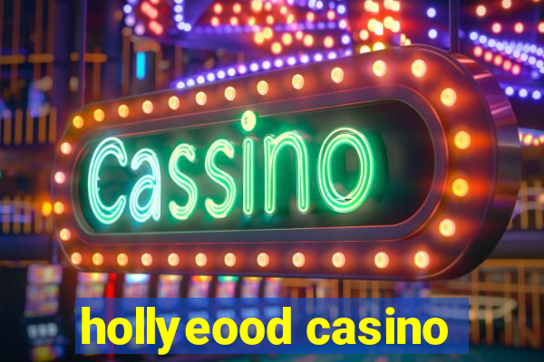 hollyeood casino