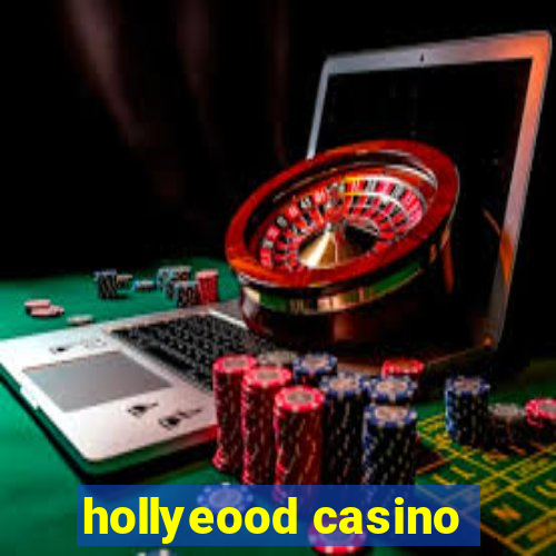 hollyeood casino