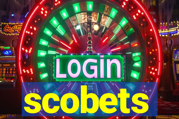 scobets