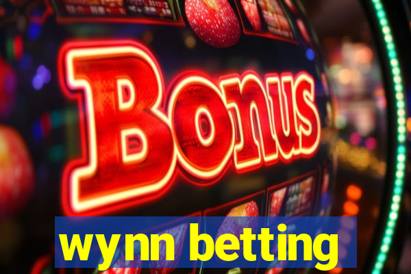 wynn betting