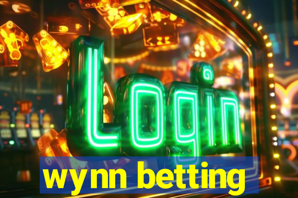 wynn betting