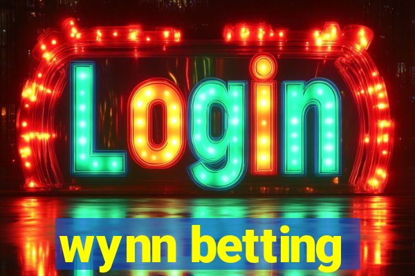 wynn betting