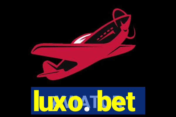 luxo. bet