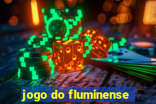 jogo do fluminense