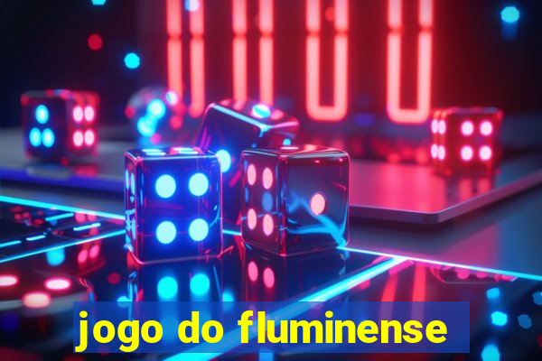 jogo do fluminense