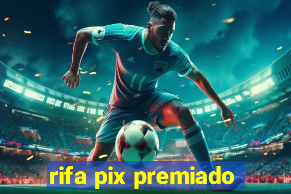 rifa pix premiado