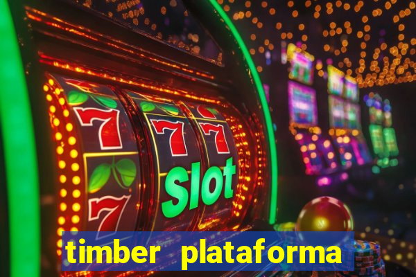 timber plataforma de jogos