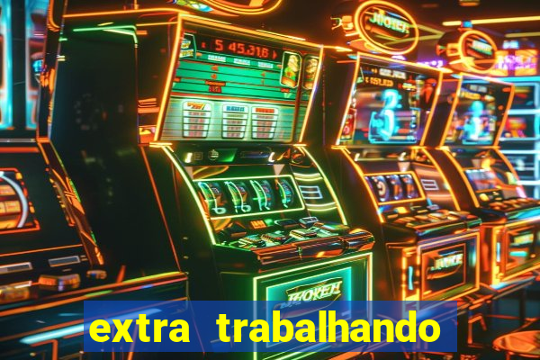 extra trabalhando em casa