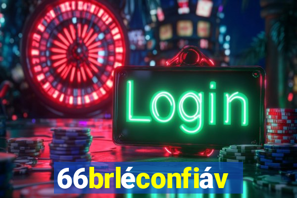 66brléconfiável