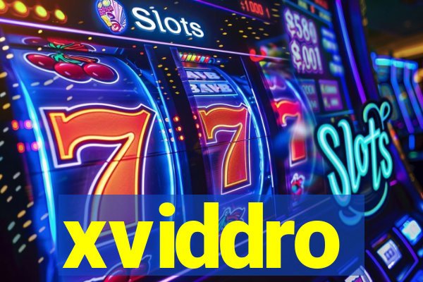 xviddro